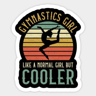 Gymnastics Girl Like A Normal Girl But Cooler Sticker